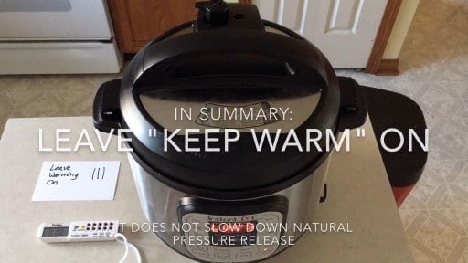 Keep Warm mode and Natural Pressure Release
