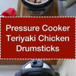 Pressure Cooker Teriyaki Chicken Drumsticks | DadCooksDinner.com