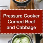 Pressure Cooker Corned Beef and Cabbage | DadCooksDinner.com