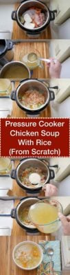 Steps to make chicken soup with rice in a tower image for Pressure Cooker Chicken Soup With Rice (From Scratch) | DadCooksDinner.com