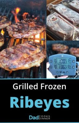 Grilled Frozen Ribeyes Collage | DadCooksDinner.com