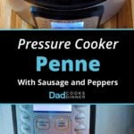 Pressure Cooker Penne with Sausage and Peppers Tower Image | DadCooksDinner.com