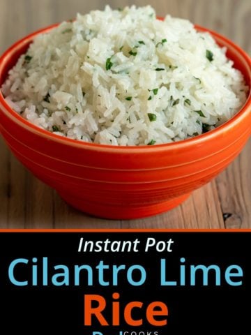 An orange bowl full of cilantro lime rice with a text block on the bottom saying: Instant Pot Cilantro Lime Rice