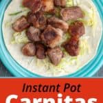 A tortilla covered with shredded lettuce and browned pork carnitas, with text below saying Instant Pot Carnitas | DadCooksDinner.com