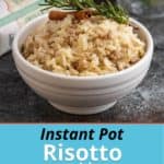 A white bowl of risotto with pork and cinnamon, topped by a rosemary sprig and cinnamon stick, with a bag of rice and more rosemary in the background, and a banner with the text Instant Pot Risotto with Pork and Cinnamon