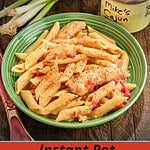 A bowl of Instant Pot Cajun Chicken Pasta