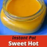 A jar of sweet hot mustard
