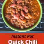 Instant Pot Quick Chili with Canned Beans